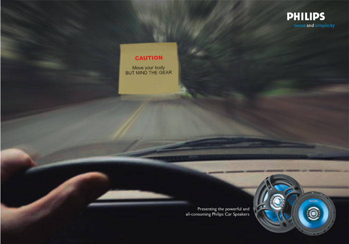 Postit: Caution - Move your body but mind the gear<br />Copy: Presenting the powerful and all-consuming Philips Car Speakers